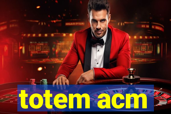 totem acm